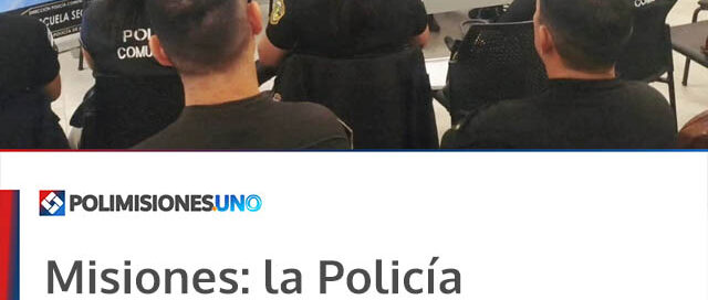 Misiones: la Policía Comunitaria redefine su estrategia con foco en seguridad digital y prevención